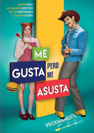 Me Gusta Pero Me Asusta