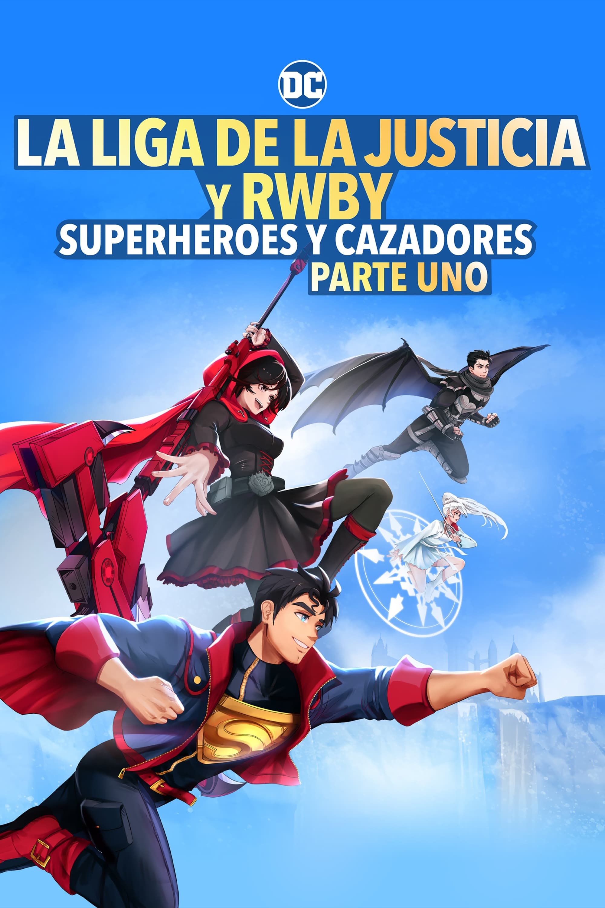 Liga De La Justicia X Rwby Superheroes Y Cazadores Parte 1