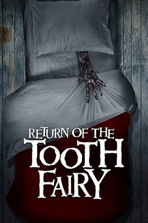 Return Of The Tooth Fairy