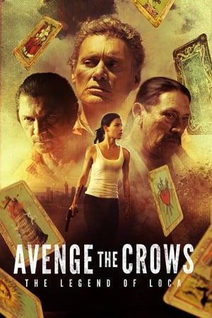 Avenge The Crows The Legend Of Loca