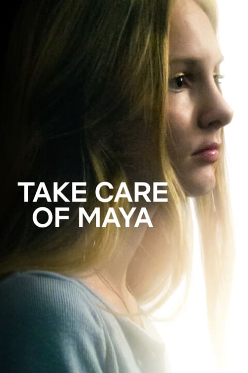 Take Care Of Maya