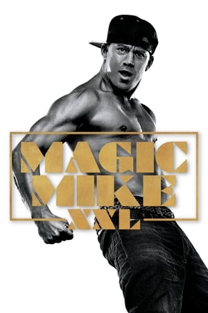 Magic Mike Xxl