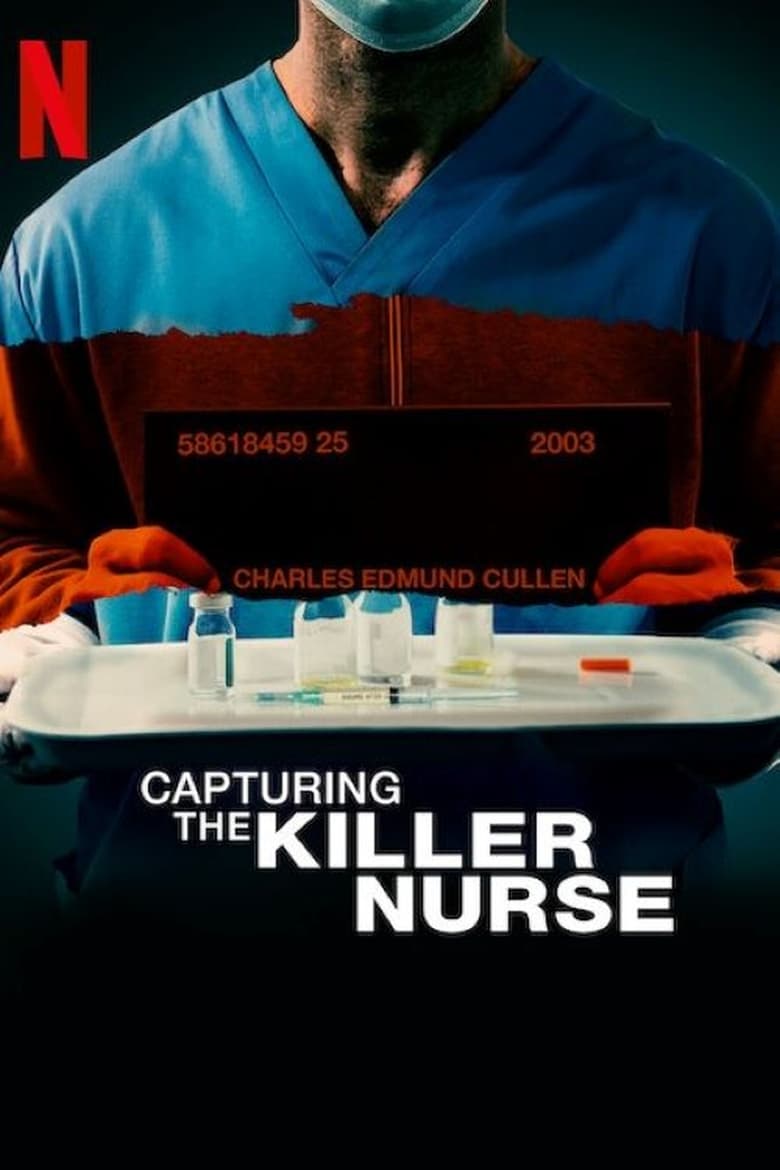 Capturing The Killer Nurse