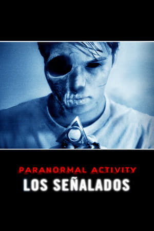 Paranormal Activity Los Senalados