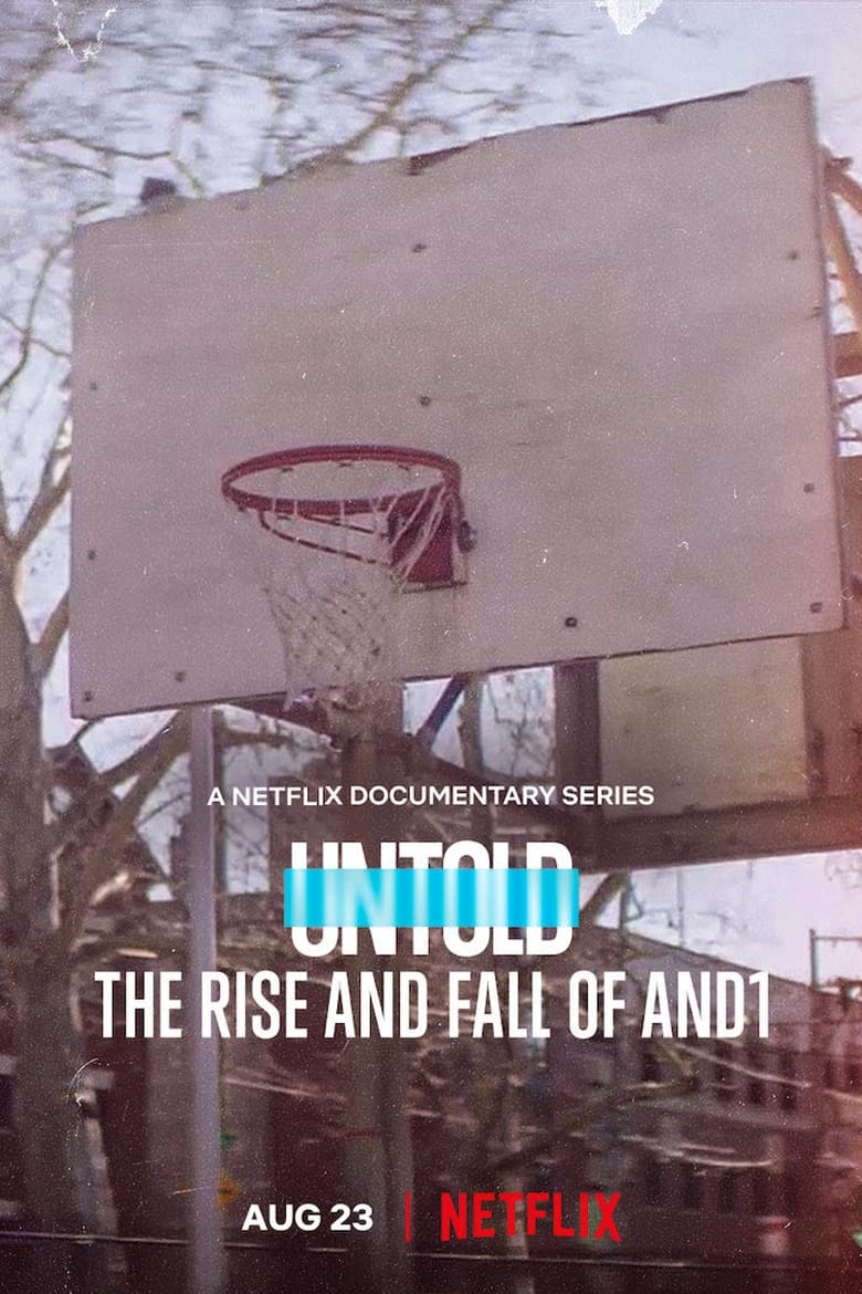 Untold The Rise And Fall Of And1