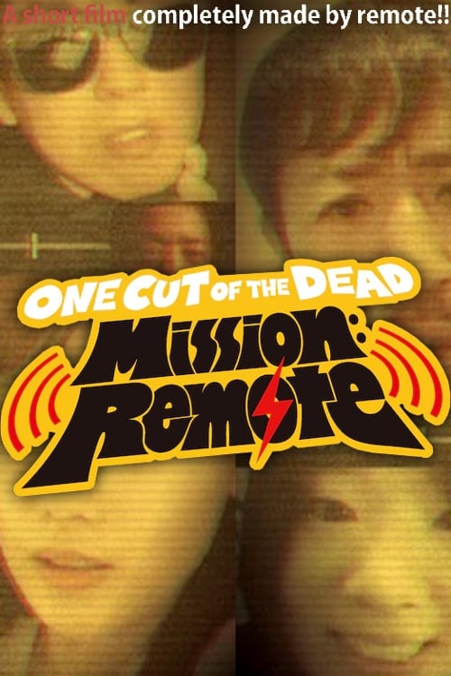 One Cut Of The Dead Mission Remote