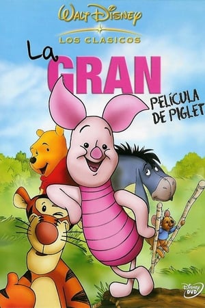 La Gran Pelicula De Piglet