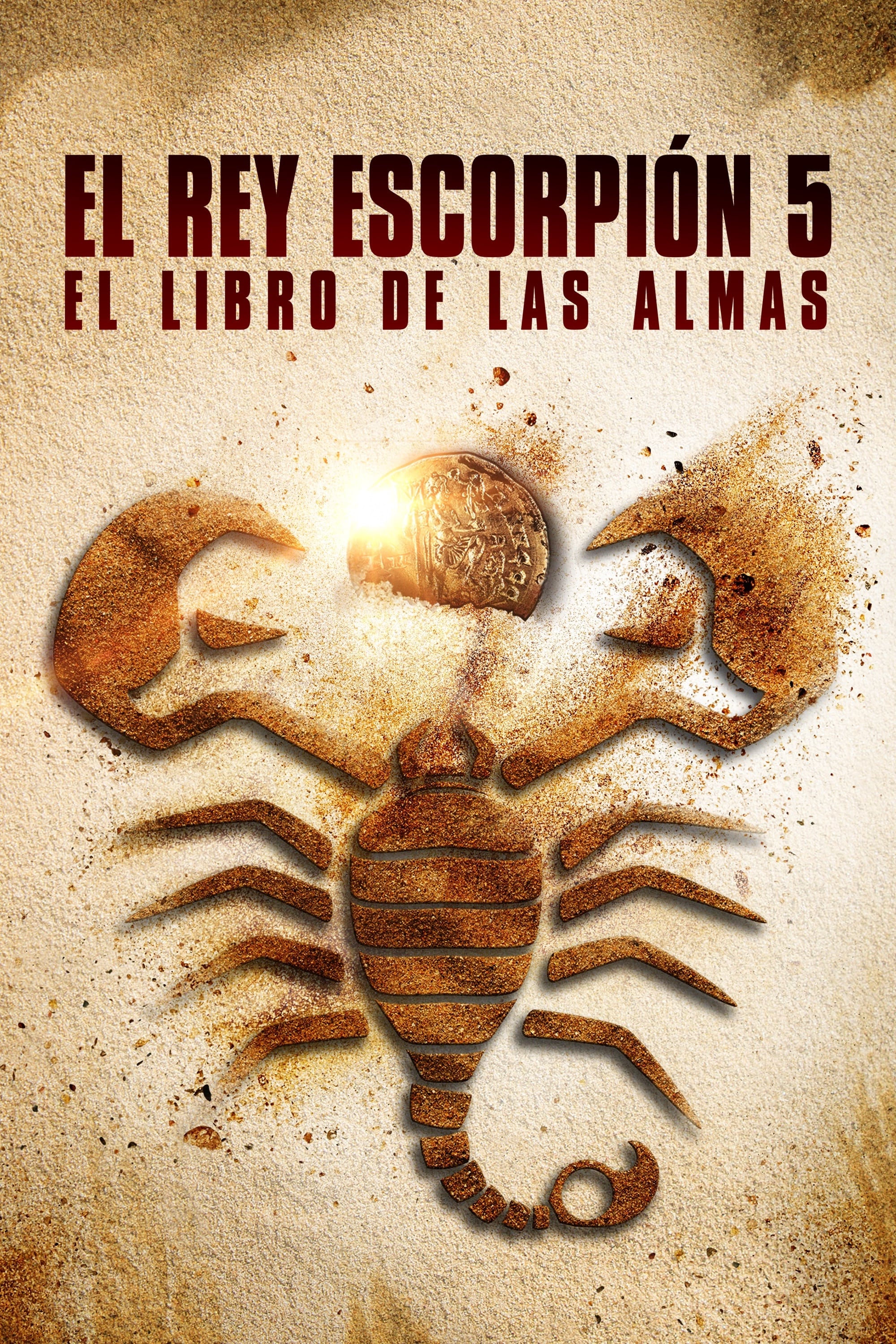 El Rey Escorpion 5 El Libro De Las Almas