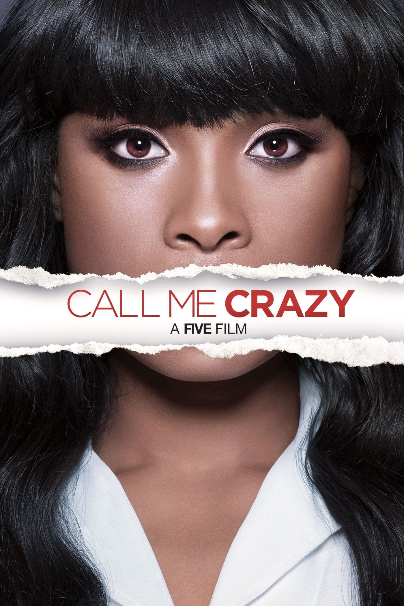 Call Me Crazy A Five Film