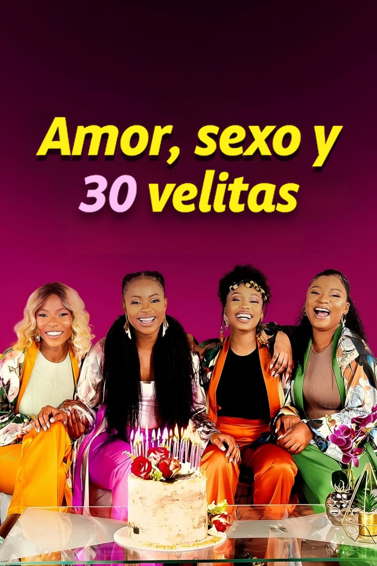 Amor Sexo Y 30 Velitas